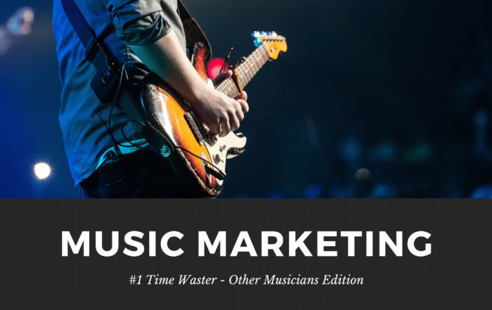 Music Marketing Time Wasters